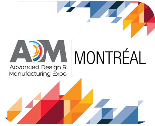 Advanced Design & Manufacturing (ADM) Montréal 2024